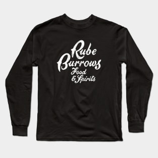 Rube Burrow's - White Long Sleeve T-Shirt